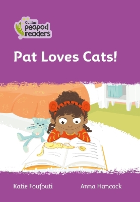 Level 1 – Pat Loves Cats! - Katie Foufouti