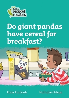 Level 3 – Do giant pandas have cereal for breakfast? - Katie Foufouti