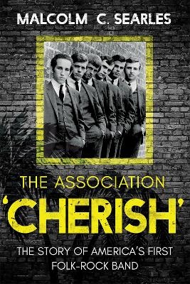The Association &lsquo;Cherish&rsquo; - Malcolm C. Searles
