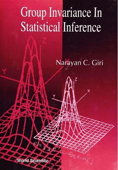 GROUP INVARIANCE IN STATISTICAL... - Narayan C Giri