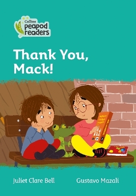 Level 3 – Thank You, Mack! - Juliet Clare Bell