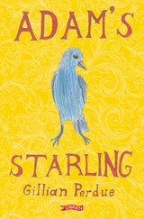 Adam's Starling -  Gillian Perdue