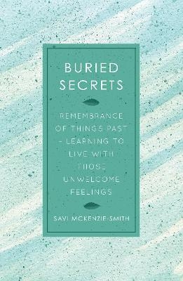 BURIED SECRETS - Savi McKenzie-Smith