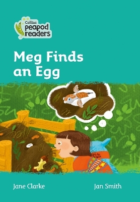 Level 3 – Meg Finds an Egg - Jane Clarke