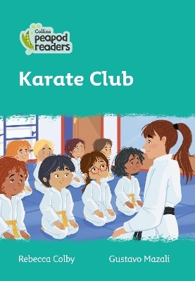 Level 3 – Karate Club - Rebecca Colby
