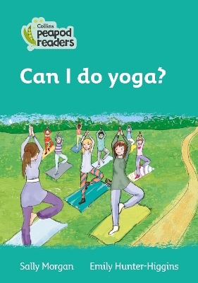 Level 3 – Can I do yoga? - Sally Morgan