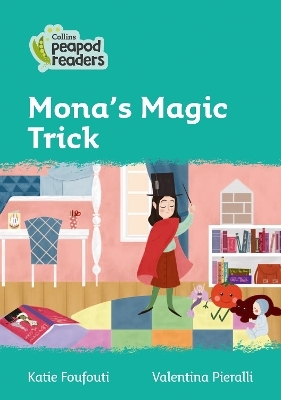 Level 3 – Mona's Magic Trick - Katie Foufouti