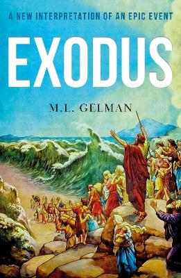 Exodus - M.L. Gelman