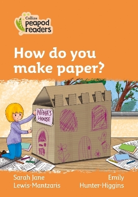 Level 4 &ndash; How do you make paper? - Sarah Jane Lewis-Mantzaris