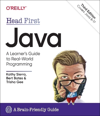 Head First Java, 3rd Edition - Kathy Sierra, Bert Bates, Trisha Gee