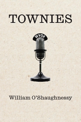 Townies - William O'Shaughnessy