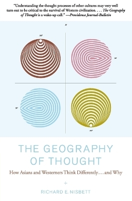 The Geography of Thought - Richard Nisbett