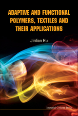 ADAPTIVE & FUNCTIONAL POLYMERS,TEXT.. - JINLIAN HU