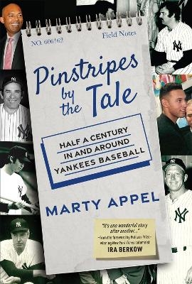 Pinstripes by the Tale - Marty Appel