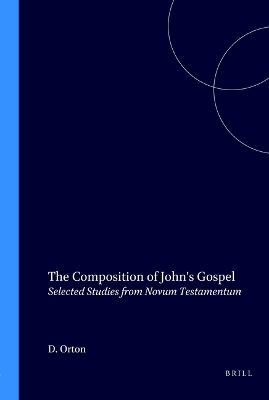 The Composition of John's Gospel - 