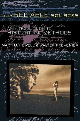 From Reliable Sources - Martha Howell, Walter Prevenier