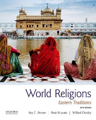 World Religions -  Amore,  Hussain,  OXTOBY
