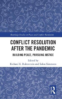 Conflict Resolution after the Pandemic - 