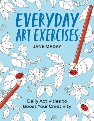 Everyday Art Exercises
