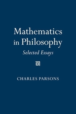 Mathematics in Philosophy - Charles D. Parsons