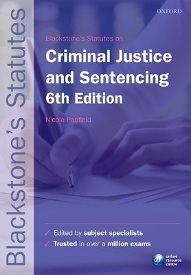 Blackstone's Statutes on Criminal Justice & Sentencing - 