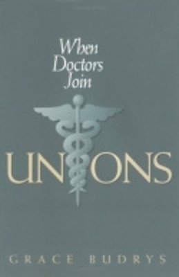 When Doctors Join Unions