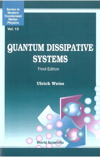 Quantum Dissipative Systems (Third Edition) - Ulrich Weiss