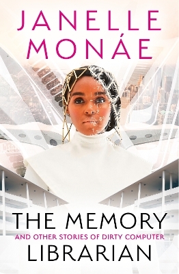 The Memory Librarian - Janelle Mon&aacute;e