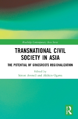 Transnational Civil Society in Asia - 