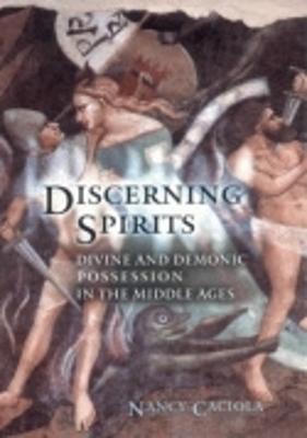 Discerning Spirits - Nancy Mandeville Caciola