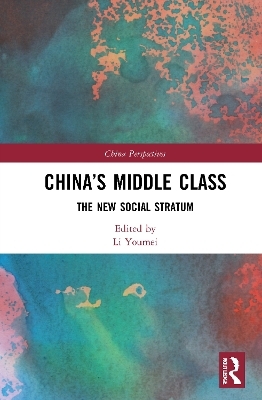 China&rsquo;s Middle Class - 