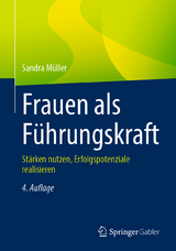 Frauen als F&uuml;hrungskraft - Sandra M&uuml;ller