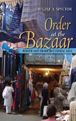 Order at the Bazaar - Regine A. Spector