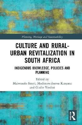 Culture and Rural&ndash;Urban Revitalisation in South Africa - 