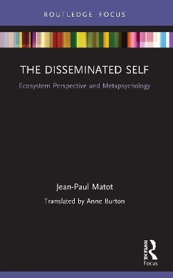 The Disseminated Self