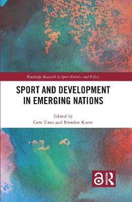 Sport and Development in Emerging Nations - 