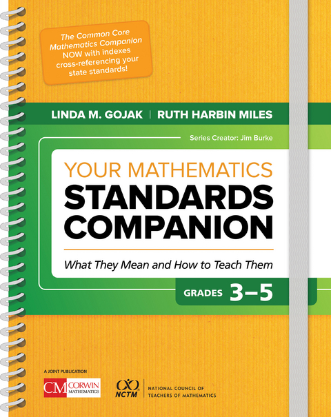 Your Mathematics Standards Companion, Grades 3-5 - Linda M. Gojak, Ruth Harbin Miles
