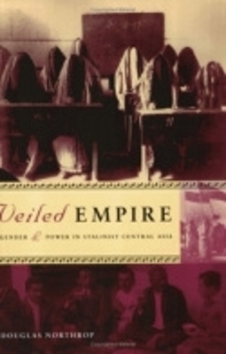 Veiled Empire - Douglas T. Northrop