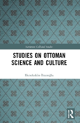 Studies on Ottoman Science and Culture