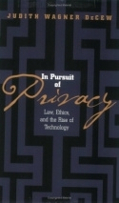 In Pursuit of Privacy - Judith Wagner DeCew