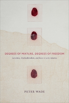 Degrees of Mixture, Degrees of Freedom - Peter Wade