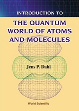 INTRODUCTION TO THE QUANTUM WORLD OF... - Jens P Dahl