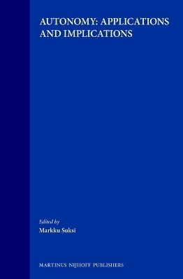 Autonomy: Applications and Implications - 