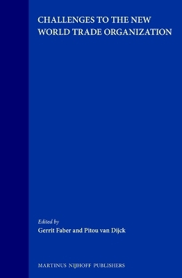 Challenges to the New World Trade Organization - 