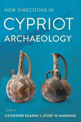 New Directions in Cypriot Archaeology - 