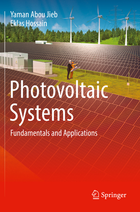 Photovoltaic Systems - Yaman Abou Jieb, Eklas Hossain