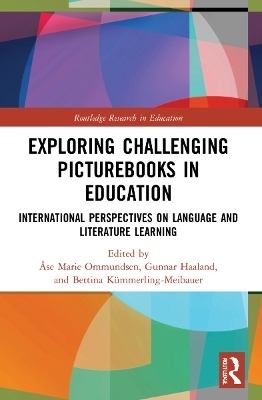 Exploring Challenging Picturebooks in Education - 