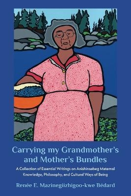 Carrying My Grandmother's and Mother's Bundles: