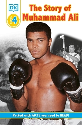 DK Readers L4: The Story of Muhammad Ali - Leslie Garrett