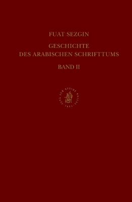 Geschichte des arabischen Schrifttums, Band II: Poesie. Bis ca. 430 H -  Sezgin